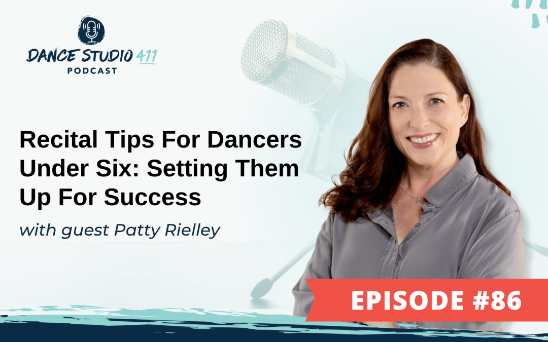 Recital Tips for Dancers Under 6